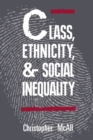Class, Ethnicity, and Social Inequality - eBook