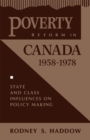 Poverty Reform in Canada, 1958-1978 : State and Class Influences on Policy Making - eBook