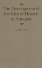 Development of the Idea of History in Antiquity - eBook