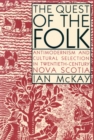 Quest of the Folk : Antimodernism and Cultural Selection in Twentieth-Century Nova Scotia - eBook