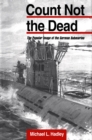 Count Not the Dead : The Popular Image of the German Submarine - eBook