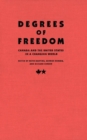 Degrees of Freedom : Canada and the United States in a Changing World - eBook