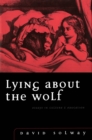 Lying about the Wolf : Essays in Culture and Education - eBook