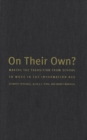 On Their Own? : Making the Transition from School to Work in the Information Age - eBook