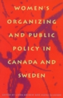 Women's Organizing and Public Policy in Canada and Sweden - eBook