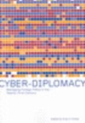 Cyber-Diplomacy : Managing Foreign Policy in the Twenty-First Century - eBook