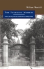 Founding Moment : Church, Society, and the Construction of Trinity College - eBook