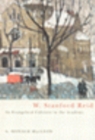 W. Stanford Reid : An Evangelical Calvinist in the Academy - eBook