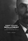 Robert Edwards Holloway : Newfoundland Educator, Scientist, Photographer, 1874-1904 - eBook