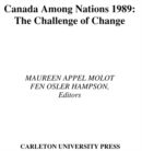 Canada Among Nations, 1989 : The Challenge of Change - eBook