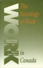 Sociology of Work in Canada : Papers in Honour of Oswald Hall - eBook