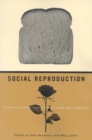 Social Reproduction : Feminist Political Economy Challenges Neo-Liberalism - eBook