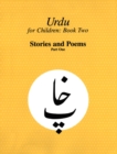 Urdu for Children, Book II, Stories and Poems, Part One : Urdu for Children, Part I - eBook