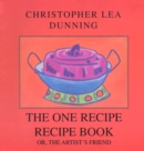 One Recipe Recipe Book : or, The Artist's Friend - eBook