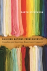 Building Nations from Diversity : Canadian and American Experience Compared - eBook