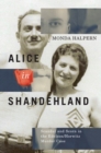 Alice in Shandehland : Scandal and Scorn in the Edelson/Horwitz Murder Case - eBook