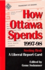 How Ottawa Spends, 1997-1998 : Seeing Red: A Liberal Report Card - eBook