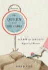 Between the Queen and the Cabby : Olympe de Gouges's Rights of Woman - eBook