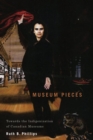 Museum Pieces : Toward the Indigenization of Canadian Museums - eBook