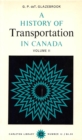 A History of Transportation in Canada, Volume 2 - eBook