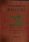 A Course in Baluchi : Volumes 1 &2 - eBook