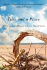 Time and a Place : An Environmental History of Prince Edward Island - eBook