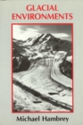 Glacial Environments - Book