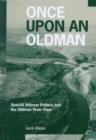 Once Upon an Oldman : Special Interest Politics and the Oldman River Dam - Book