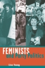 Feminists and Party Politics - Book