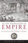 At the Far Reaches of Empire : The Life of Juan Francisco de la Bodega y Quadra - Book