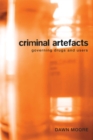 Criminal Artefacts : Governing Drugs and Users - Book