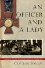 An Officer and a Lady : Canadian Military Nursing and the Second World War - Book