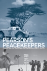Pearson's Peacekeepers : Canada and the United Nations Emergency Force, 1956-67 - Book