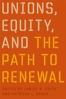 Unions, Equity, and the Path to Renewal - Book