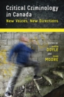 Critical Criminology in Canada : New Voices, New Directions - Book