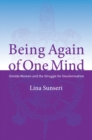 Being Again of One Mind : Oneida Women and the Struggle for Decolonization - Book