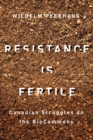 Resistance Is Fertile : Canadian Struggles on the BioCommons - Book