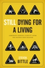 Still Dying for a Living : Corporate Criminal Liability after the Westray Mine Disaster - Book