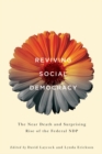 Reviving Social Democracy : The Near Death and Surprising Rise of the Federal NDP - Book