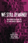 We Still Demand! : Redefining Resistance in Sex and Gender Struggles - Book