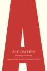 Accusation : Creating Criminals - Book