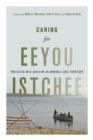 Caring for Eeyou Istchee : Protected Area Creation on Wemindji Cree Territory - Book