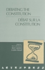 Debating the Constitution - Debat sur la Constitution - Book