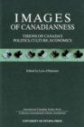 Images of Canadianness : Visions on Canada's Politics, Culture, and Economics - Book