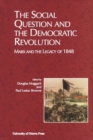 The Social Question and the Democratic Revolution : Marx and the Legacy of 1848 - Book