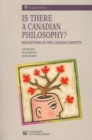 Is There a Canadian Philosophy? : Reflections on the Canadian Identity - Book