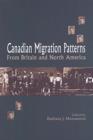 Canadian Migration Patterns from Britain and North America - Book