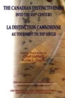 The Canadian Distinctiveness into the XXIst Century - La distinction canadienne au tournant du XXIe siecle - Book