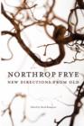 Northrop Frye : New Directions from Old - Book