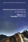 Confronting Discrimination and Inequality in China : Chinese and Canadian Perspectives - Book